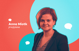 Anna Miotk: Content marketing to w 80 proc. strategia
